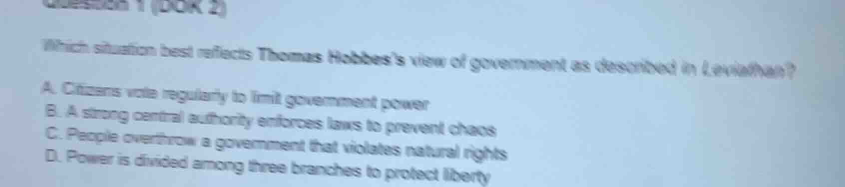 question 1 (book 2) which situation best reflects thomas hobbess view o…