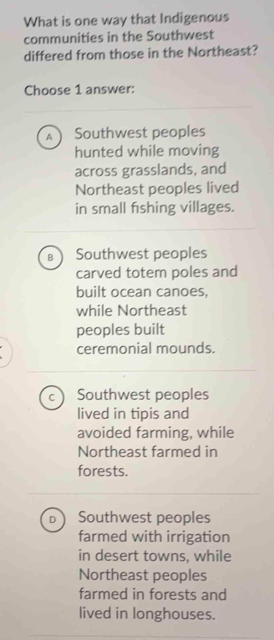 what is one way that indigenous communities in the southwest differed f…