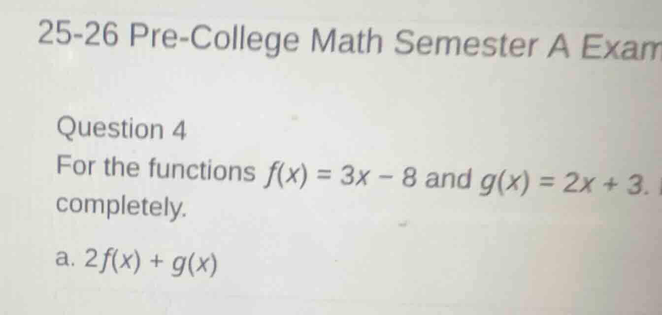 25-26 pre-college math semester a exam question 4 for the functions $f(…