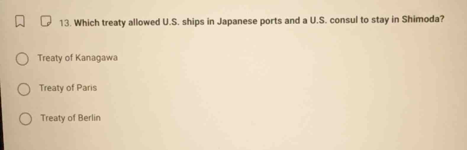 13. which treaty allowed u.s. ships in japanese ports and a u.s. consul…