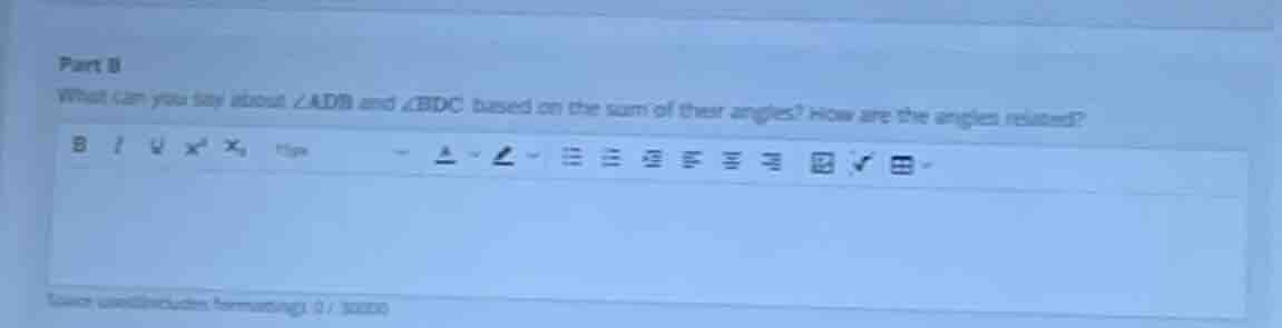 part b what can you say about ∠adb and ∠bdc based on the sum of their a…