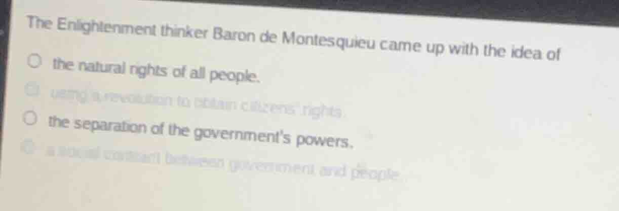 the enlightenment thinker baron de montesquieu came up with the idea of…