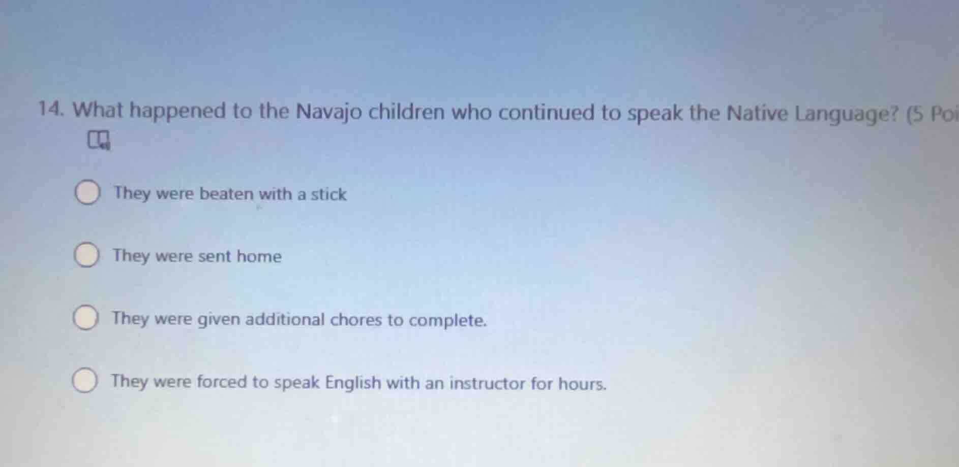 14. what happened to the navajo children who continued to speak the nat…