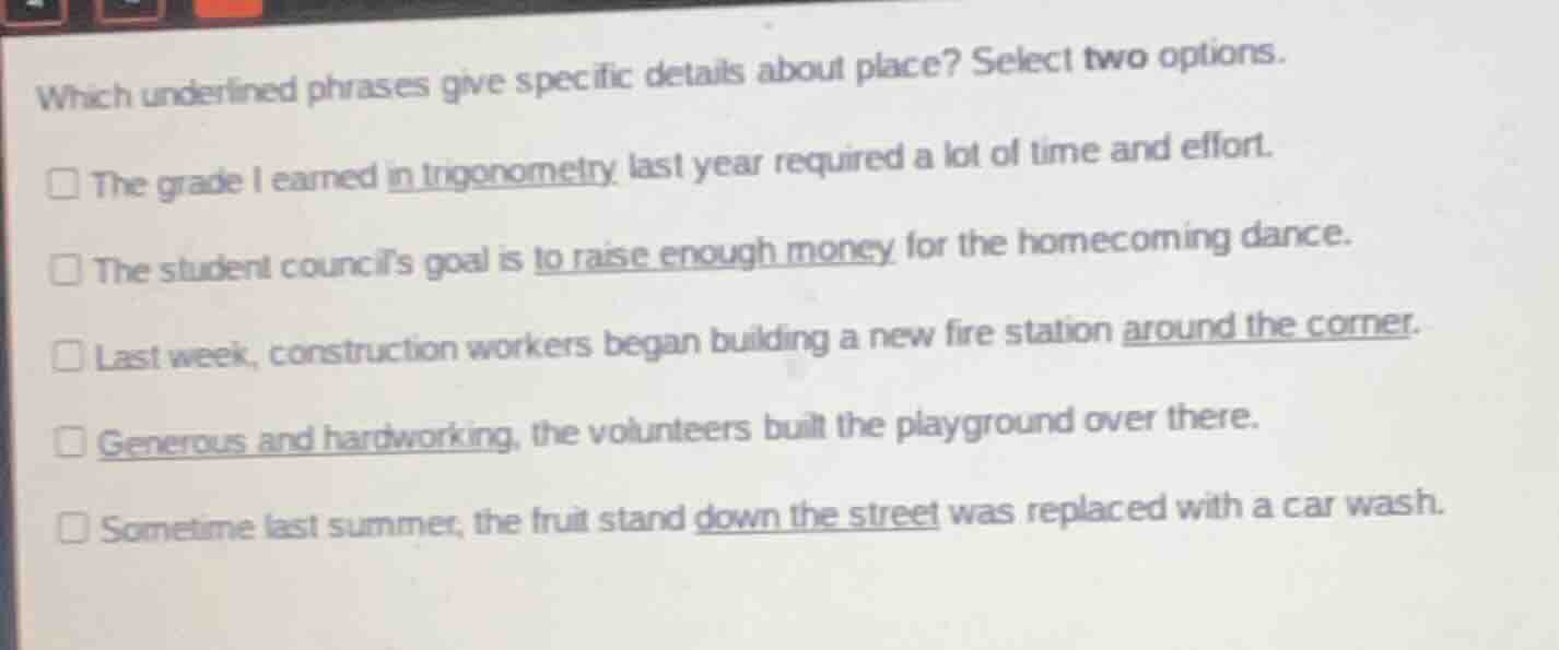 which underlined phrases give specific details about place? select two …