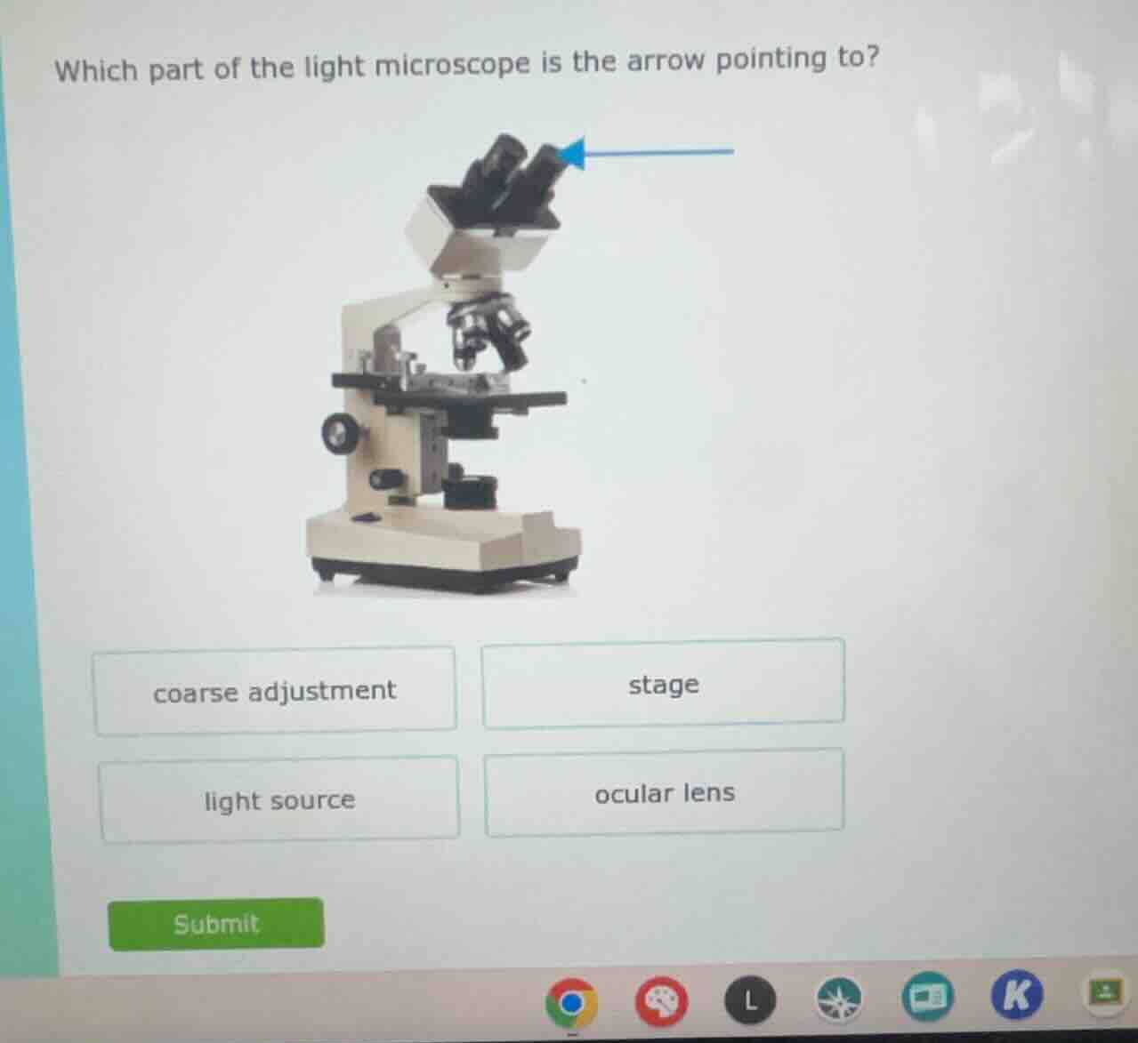 which part of the light microscope is the arrow pointing to? coarse adj…