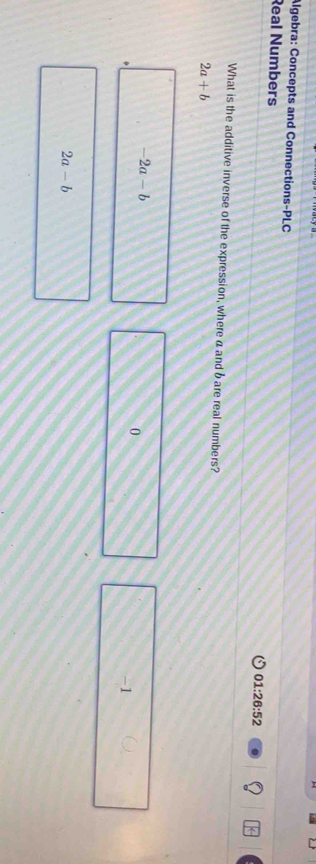 what is the additive inverse of the expression $2a + b$, where $a$ and …