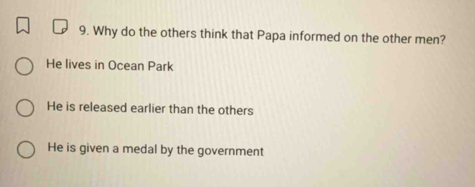 9. why do the others think that papa informed on the other men? he live…