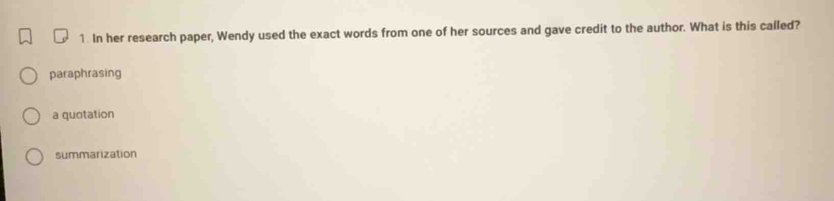 1. in her research paper, wendy used the exact words from one of her so…