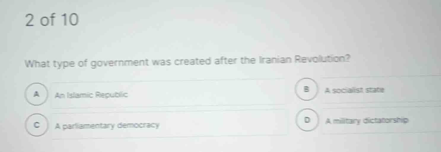 2 of 10 what type of government was created after the iranian revolutio…