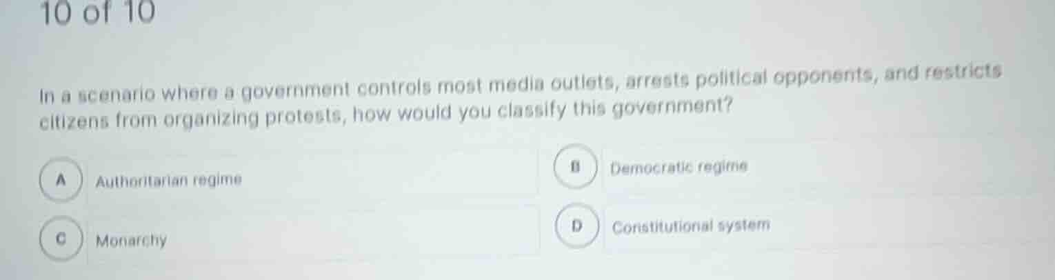 10 of 10 in a scenario where a government controls most media outlets, …