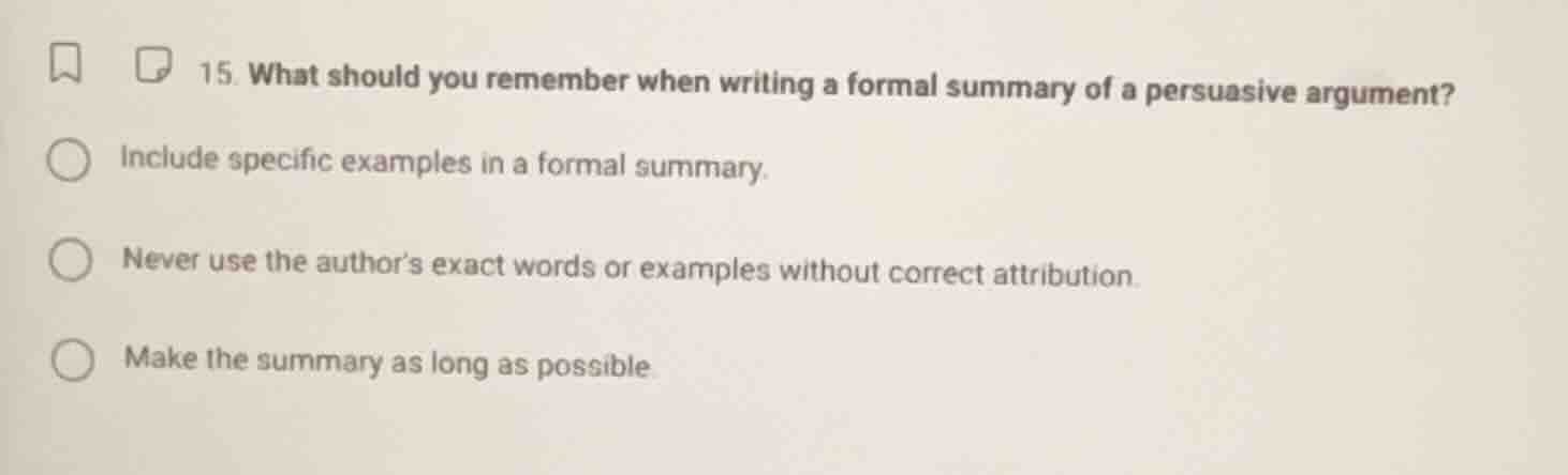 15. what should you remember when writing a formal summary of a persuas…