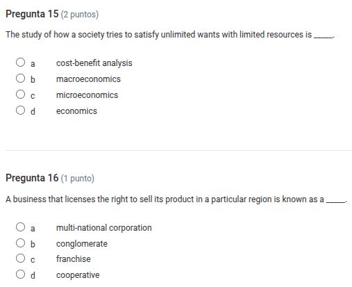 pregunta 15 (2 puntos) the study of how a society tries to satisfy unli…