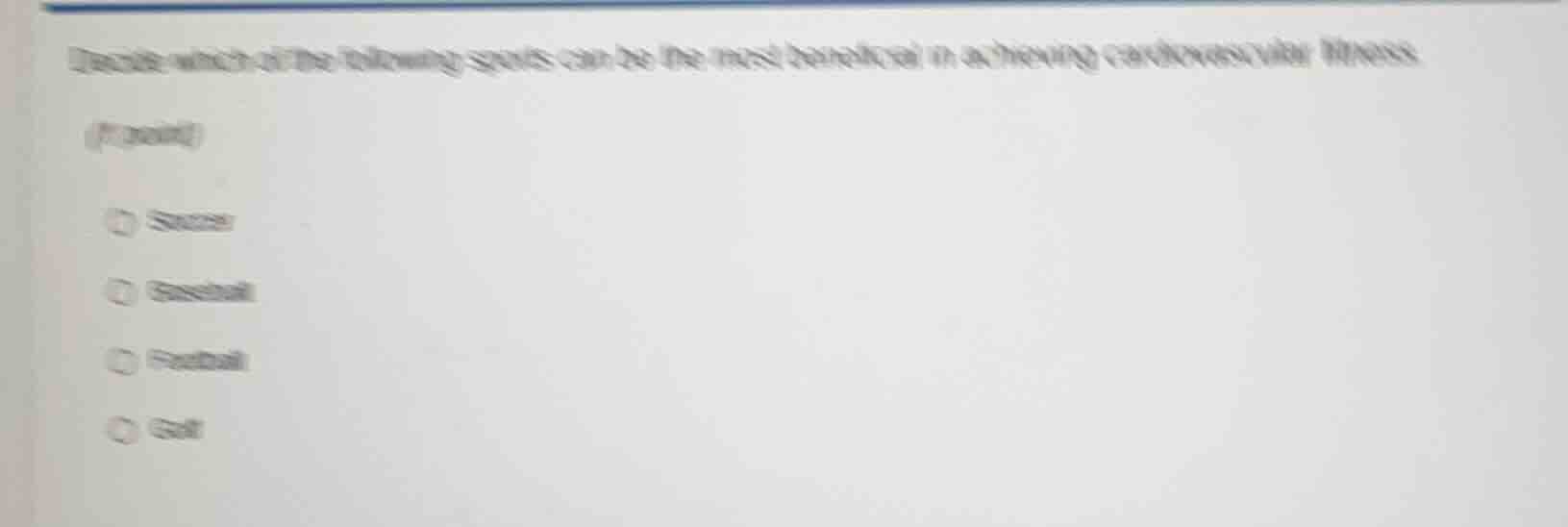 decide which of the following sports can be the most beneficial in achi…