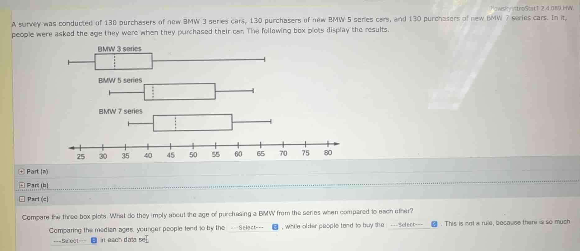 a survey was conducted of 130 purchasers of new bmw 3 series cars, 130 …