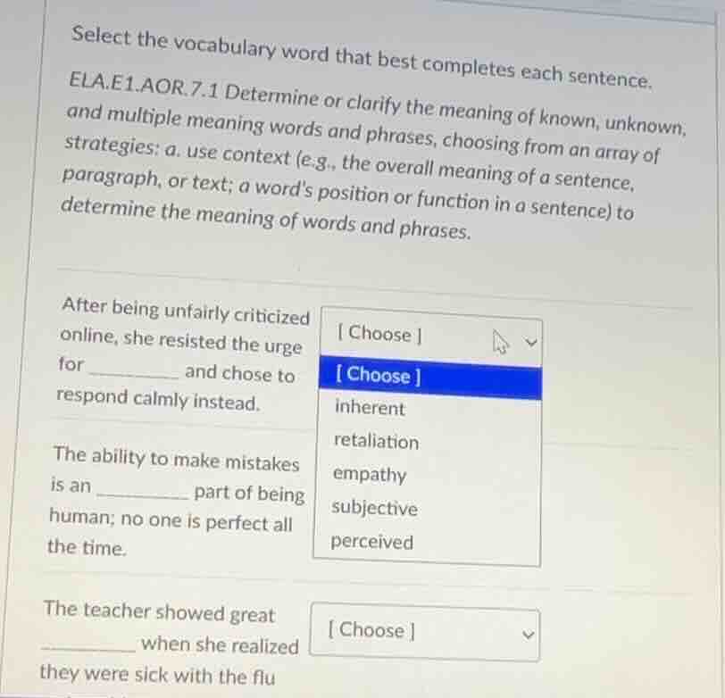 select the vocabulary word that best completes each sentence. ela.e1.ao…