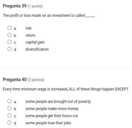pregunta 39 (1 punto) the profit or loss made on an investment is calle…