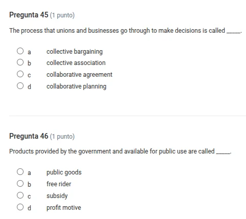 pregunta 45 (1 punto) the process that unions and businesses go through…