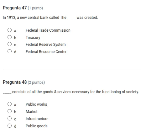 pregunta 47 (1 punto) in 1913, a new central bank called the ____ was c…