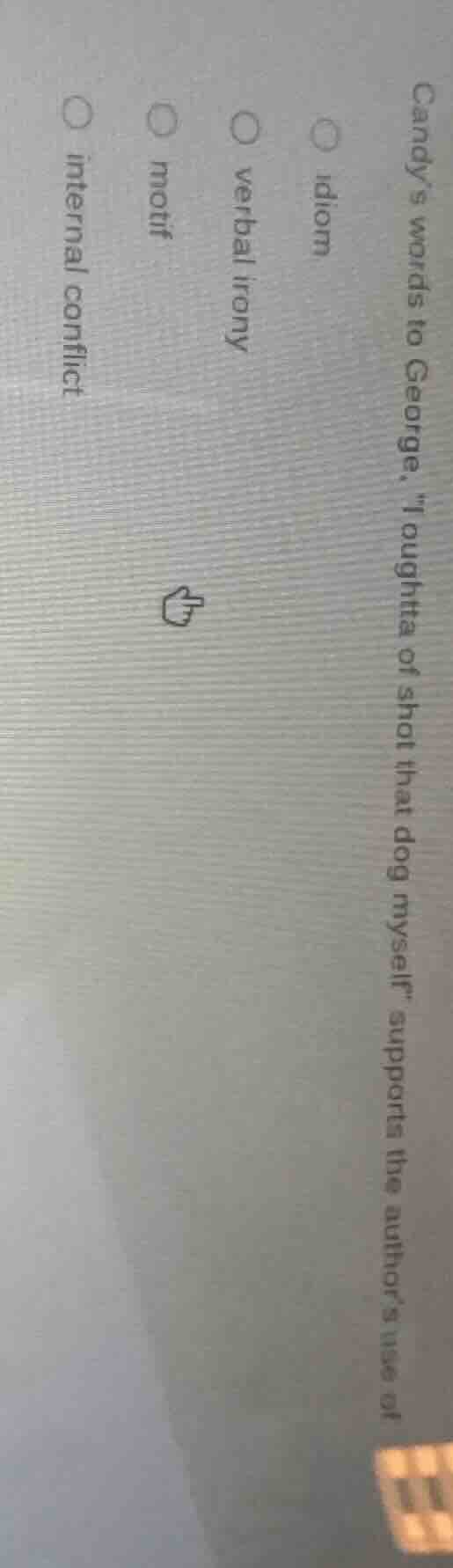 candys words to george, \i oughta of shot that dog myself\ supports the…