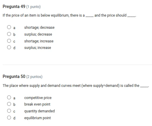 pregunta 49 (1 punto) if the price of an item is below equilibrium, the…