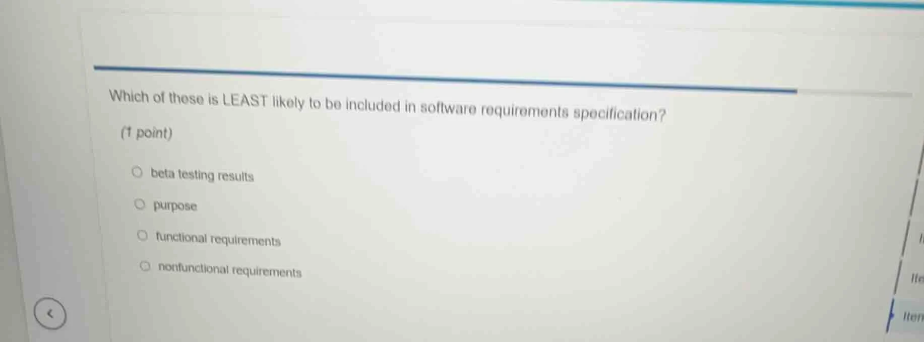 which of these is least likely to be included in software requirements …