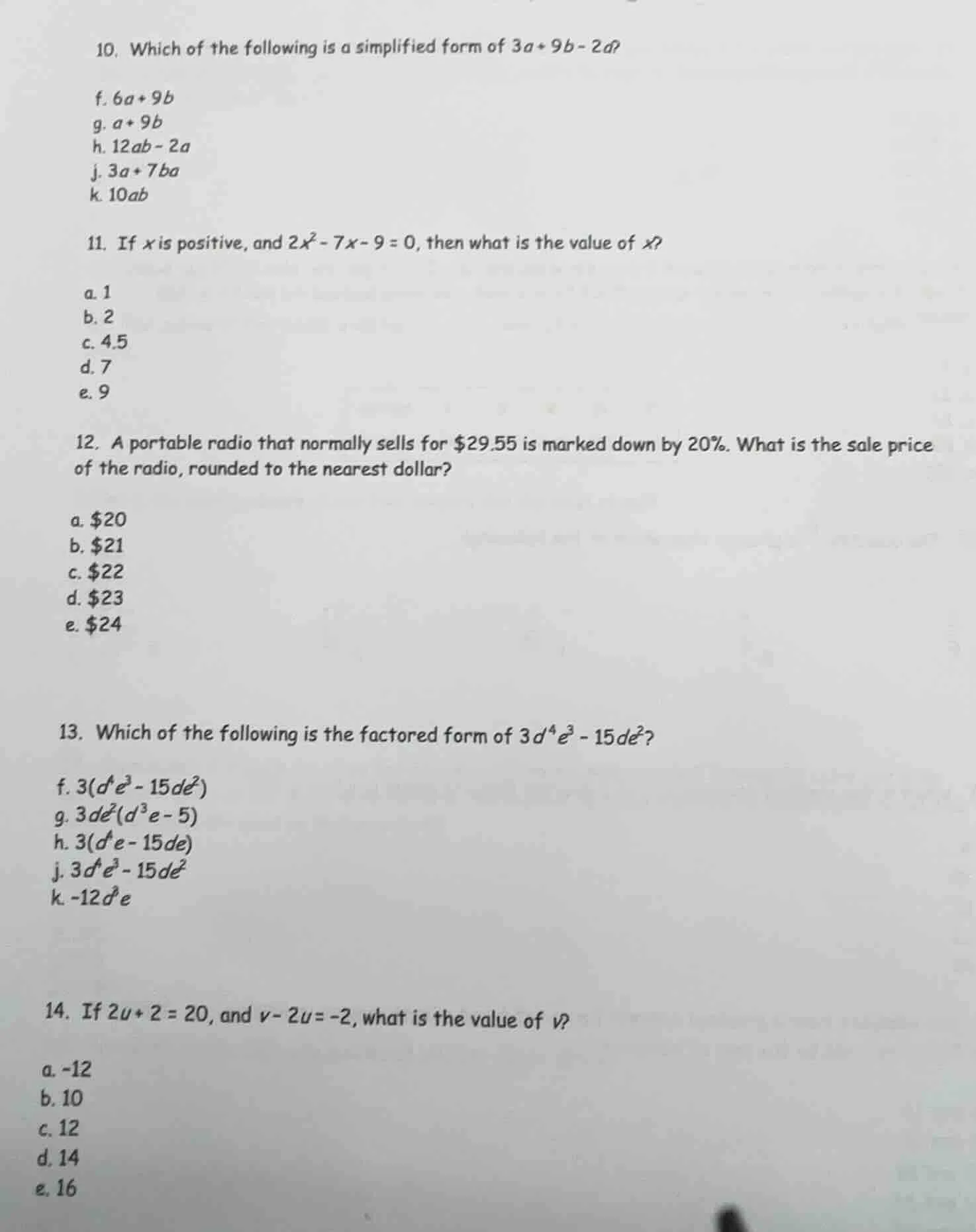 10. which of the following is a simplified form of $3a + 9b - 2a$? f. $…