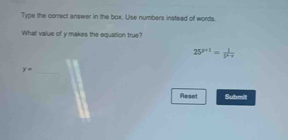 type the correct answer in the box. use numbers instead of words. what …
