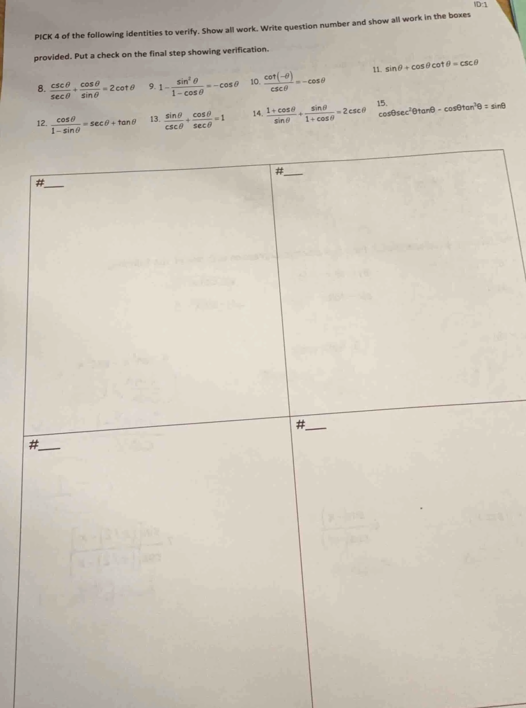 pick 4 of the following identities to verify. show all work. write ques…