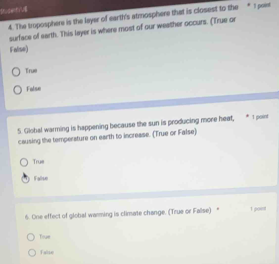 4. the troposphere is the layer of earths atmosphere that is closest to…