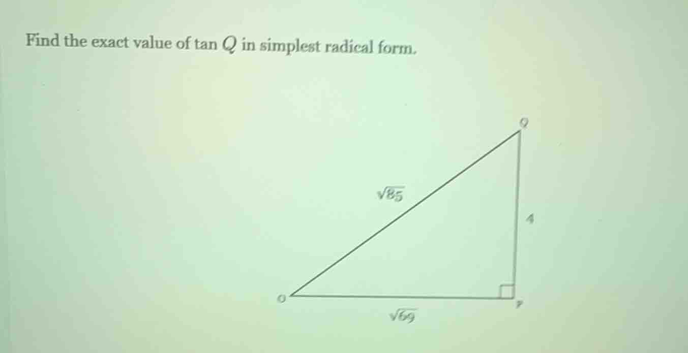 find the exact value of \\( \\tan q \\) in simplest radical form.