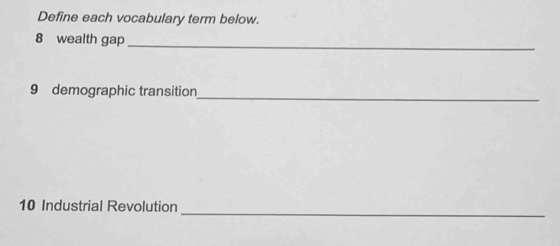 define each vocabulary term below. 8 wealth gap 9 demographic transitio…