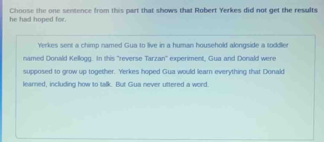 choose the one sentence from this part that shows that robert yerkes di…