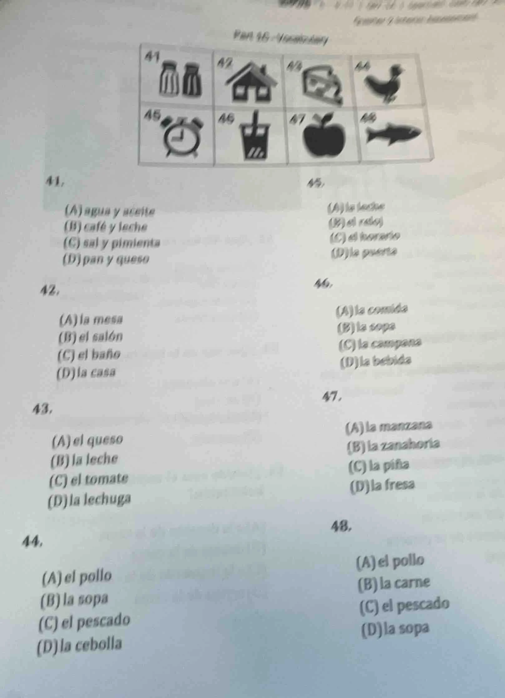 41. (a) agua y aceite (b) café y leche (c) sal y pimienta (d) pan y que…