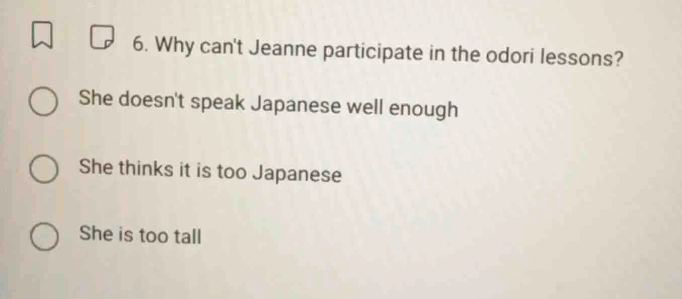6. why cant jeanne participate in the odori lessons? she doesnt speak j…