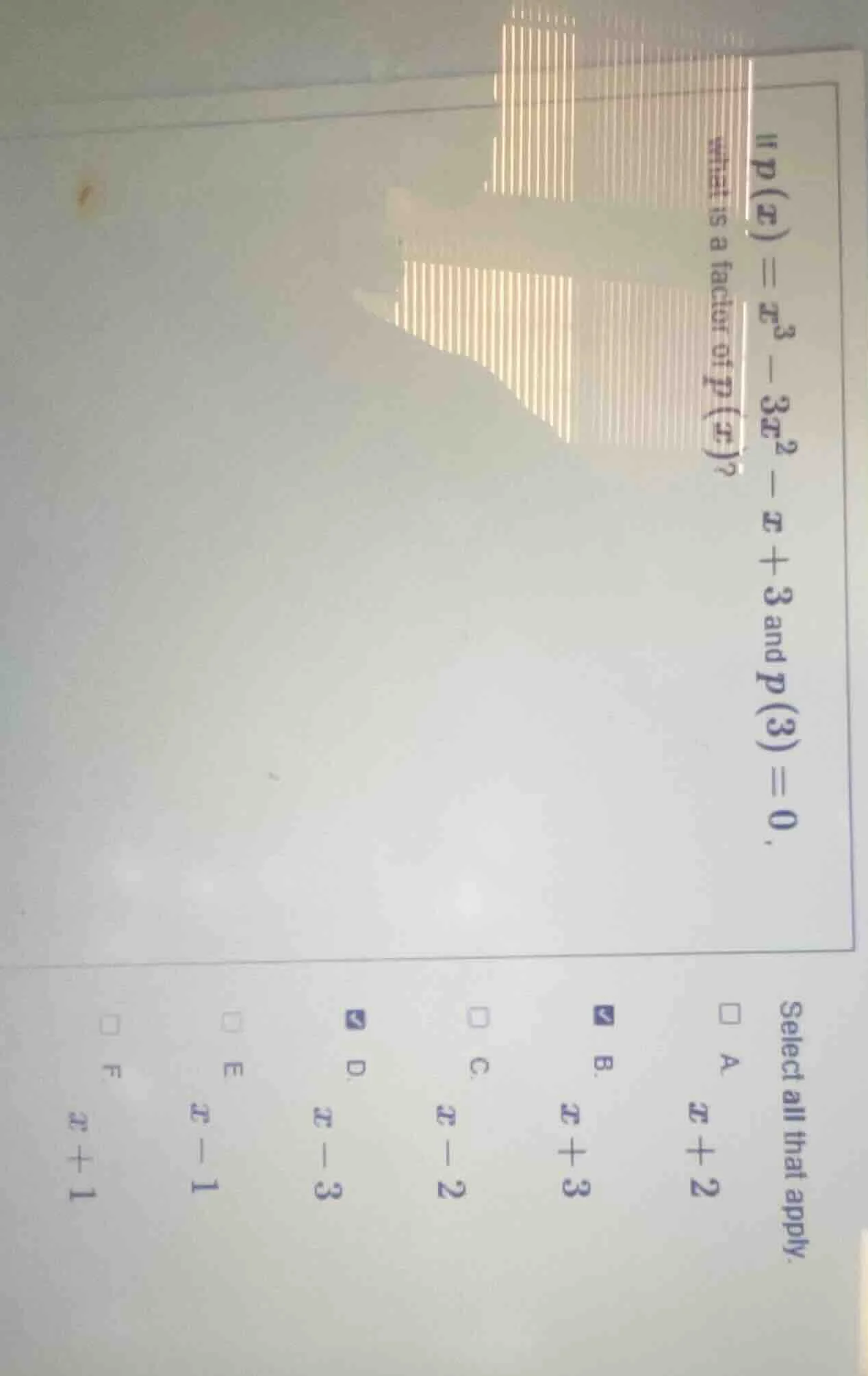 if ( p(x) = x^3 - 3x^2 - x + 3 ) and ( p(3) = 0 ), what is a factor of …