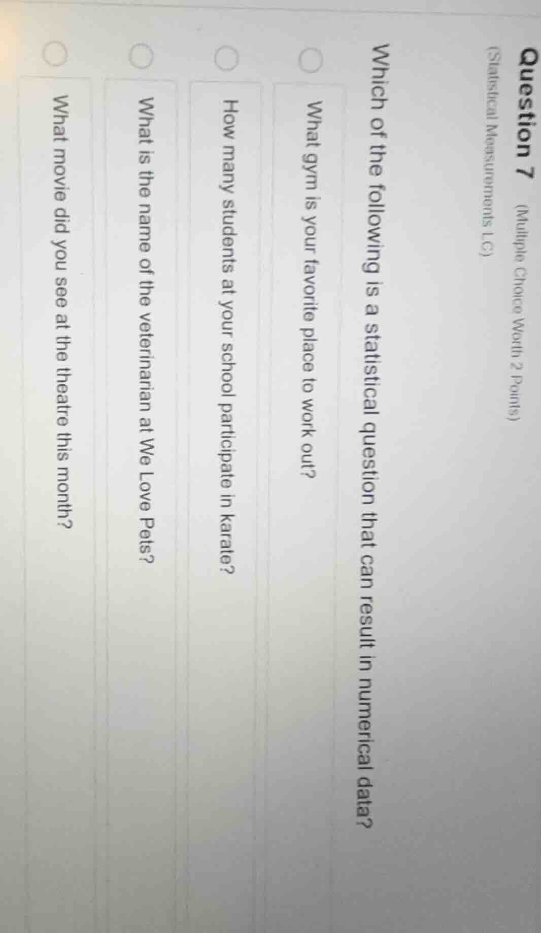 question 7 (multiple choice worth 2 points) (statistical measurements 1…