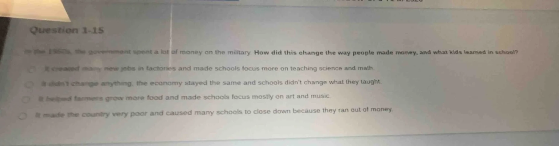 question 1-15 in the 1950s, the government spent a lot of money on the …