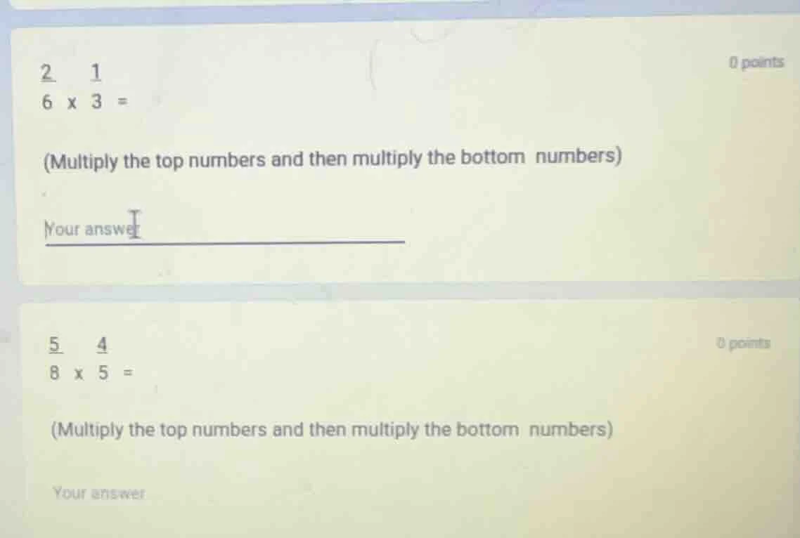 \\(\\frac{2}{6} \\times \\frac{1}{3} =\\) (multiply the top numbers and…