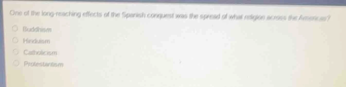 one of the long - reaching effects of the spanish conquest was the spre…
