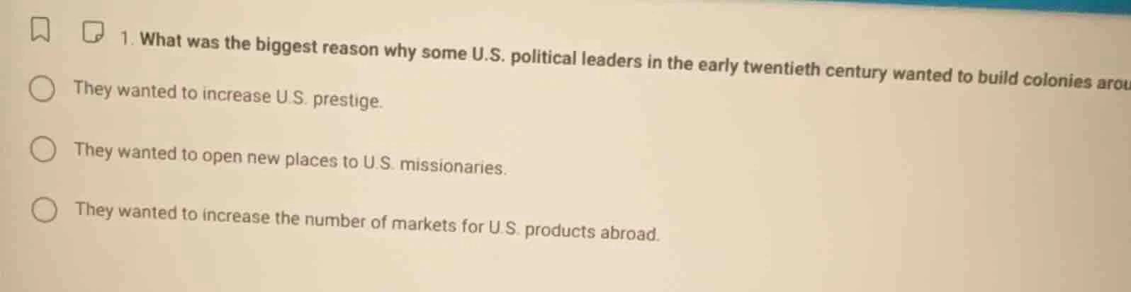 1. what was the biggest reason why some u.s. political leaders in the e…