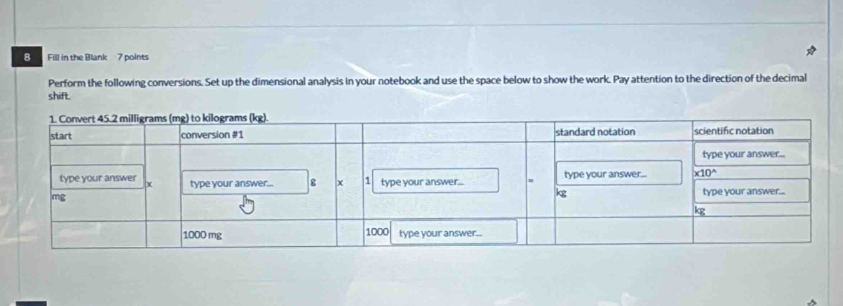 8 fill in the blank 7 points perform the following conversions. set up …