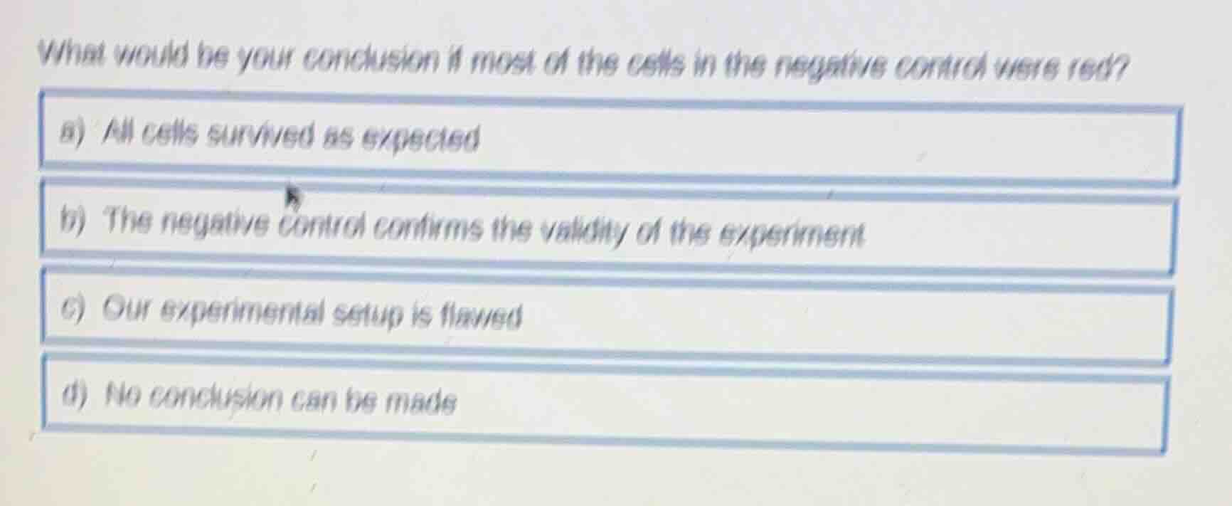 what would be your conclusion if most of the cells in the negative cont…