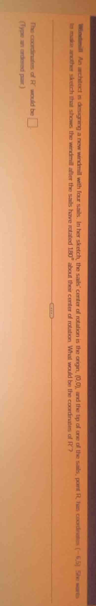 an architect is designing a new windmill with four sails. in her sketch…