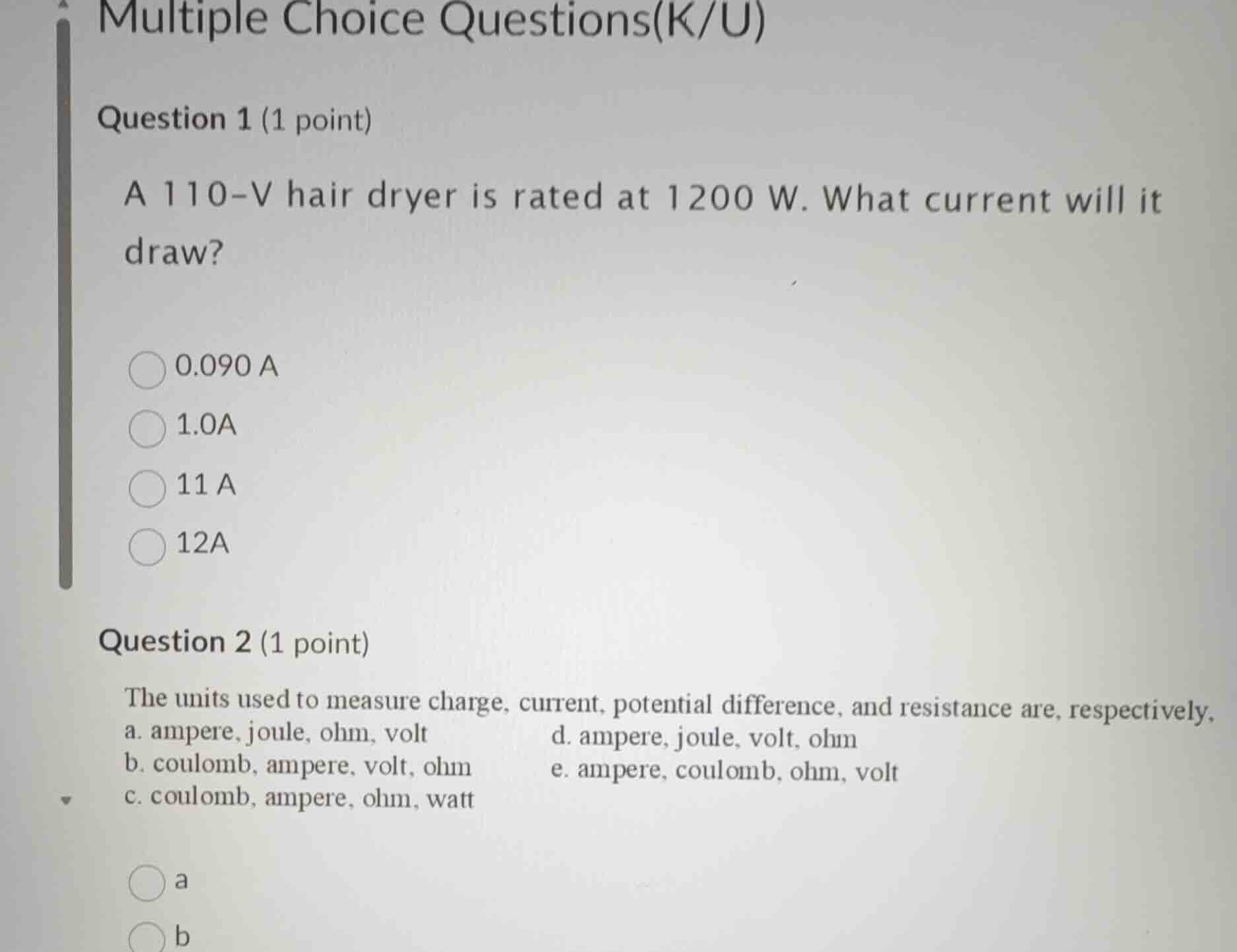 multiple choice questions(k/u) question 1 (1 point) a 110-v hair dryer …