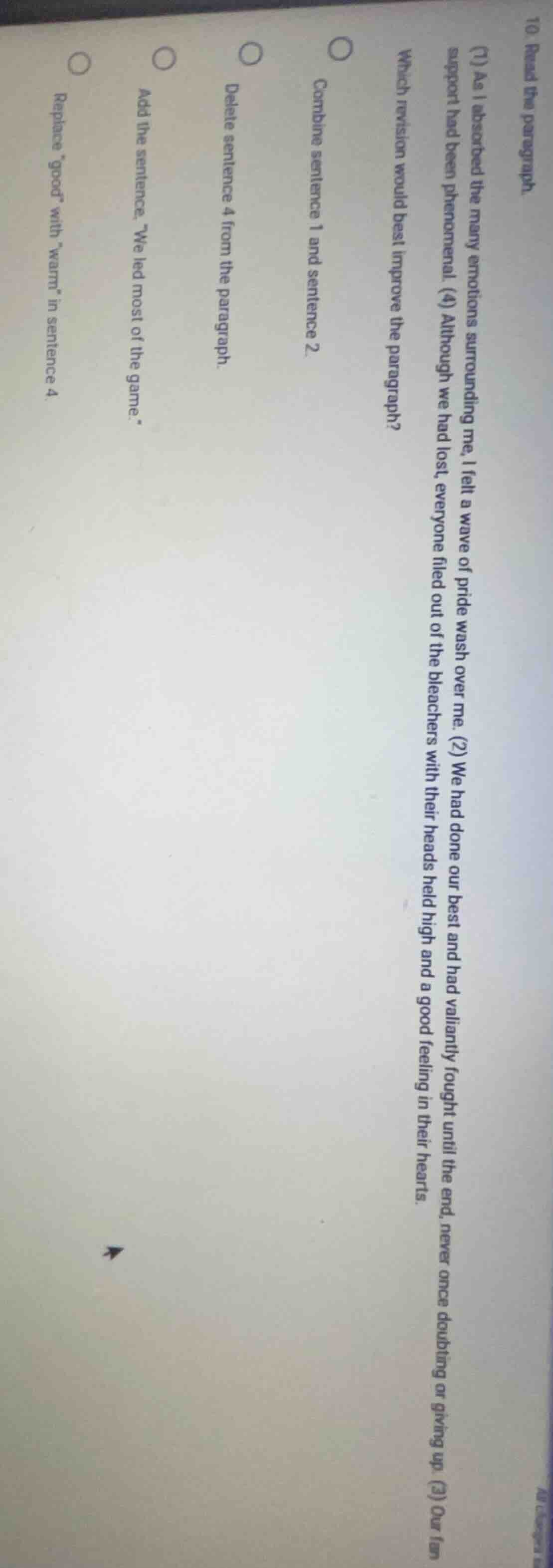 10. read the paragraph. (1) as i absorbed the many emotions surrounding…