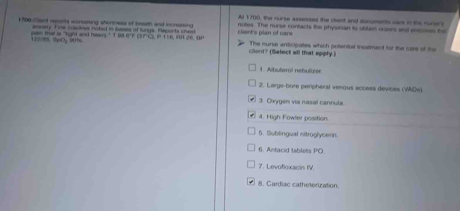 1700:client reports worsening shortness of breath and increasing anxiet…
