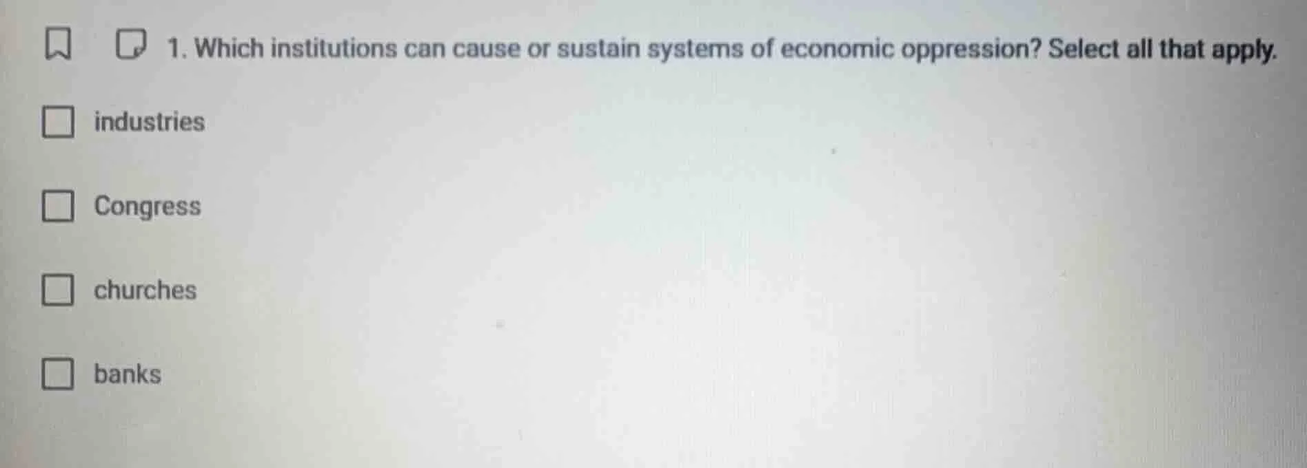 1. which institutions can cause or sustain systems of economic oppressi…
