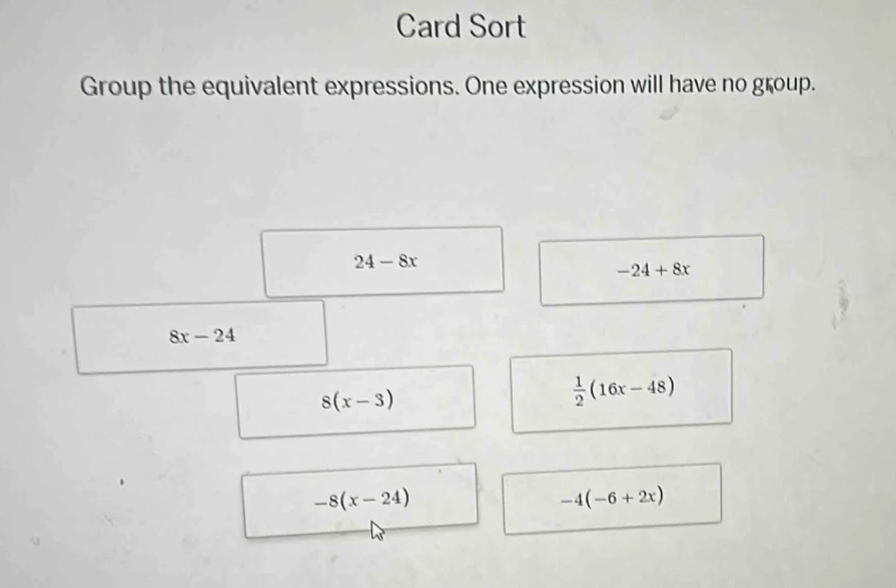 card sort group the equivalent expressions. one expression will have no…