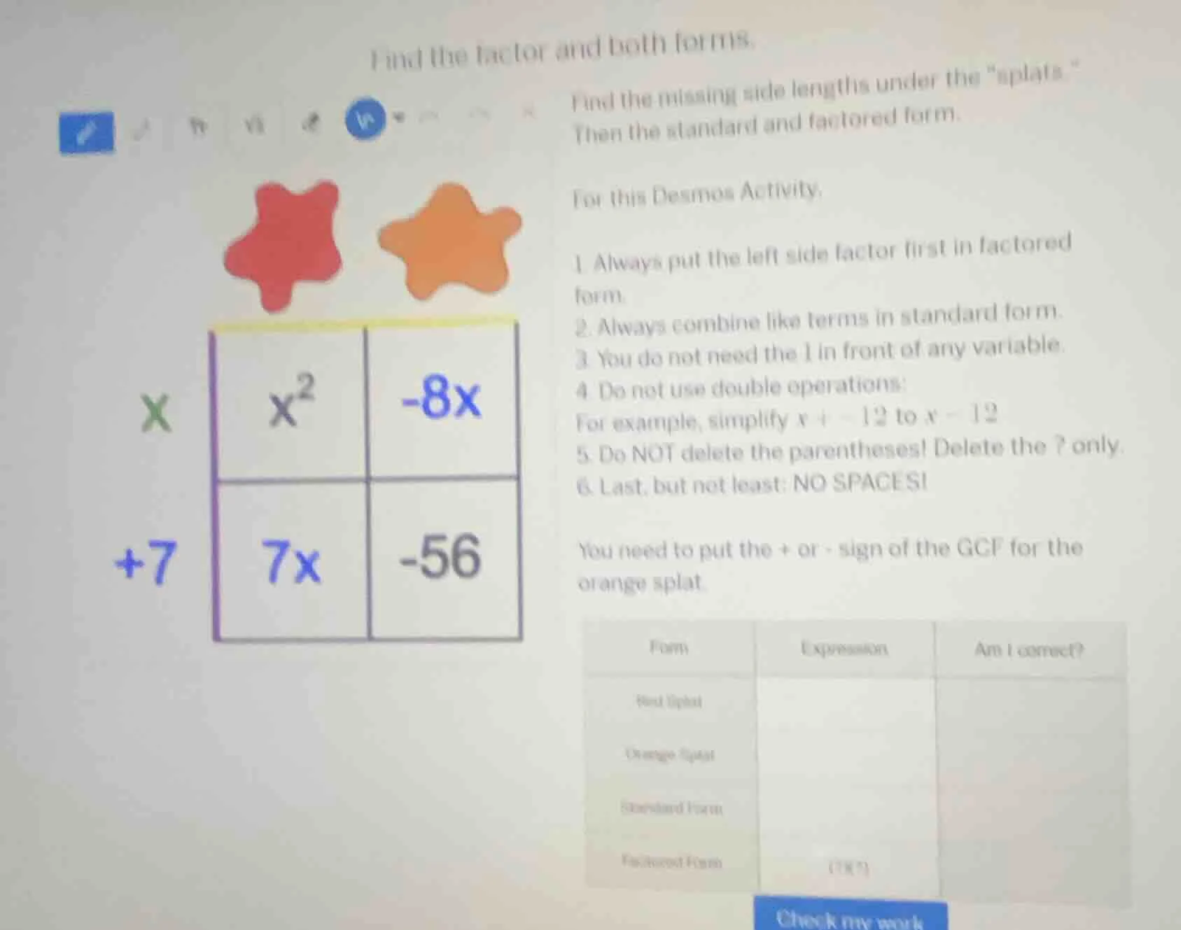 find the factor and both forms. find the missing side lengths under the…