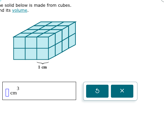 the solid below is made from cubes. find its volume. 1 cm